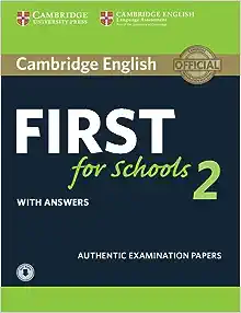 FCE for schools with Answers Authentic Examination Papers