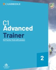 C1 Advanced Trainer 2 Six Practice Tests With Answers