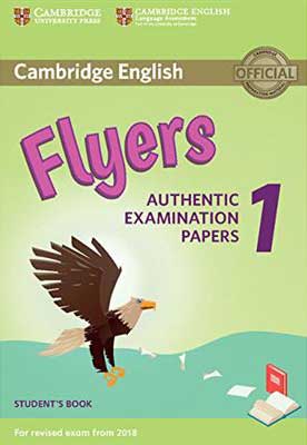 Cambridge English Flyers 1 Student's Book: Authentic Examination Papers 1st edition
